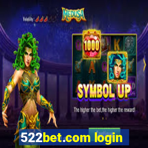 522bet.com login